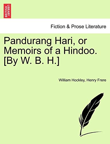 Imagen de archivo de Pandurang Hari, or Memoirs of a Hindoo. [By W. B. H.] a la venta por Lucky's Textbooks
