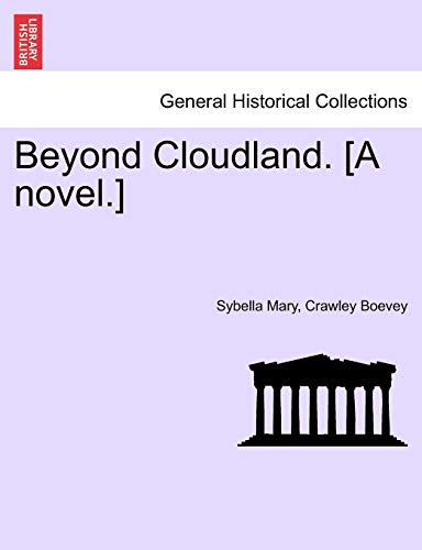 Stock image for Beyond Cloudland. [A Novel.] Vol. II for sale by Lucky's Textbooks