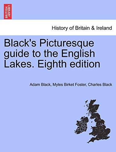 Imagen de archivo de Black's Picturesque Guide to the English Lakes. Eighth Edition a la venta por Lucky's Textbooks