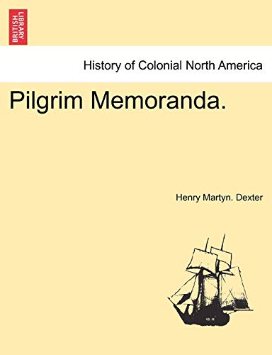 Imagen de archivo de Pilgrim Memoranda. a la venta por Lucky's Textbooks