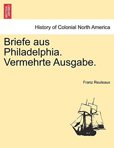 Beispielbild fr Briefe Aus Philadelphia. Vermehrte Ausgabe. (English and German Edition) zum Verkauf von Lucky's Textbooks