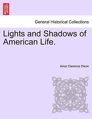 Stock image for Lights and Shadows of American Life for sale by PBShop.store US