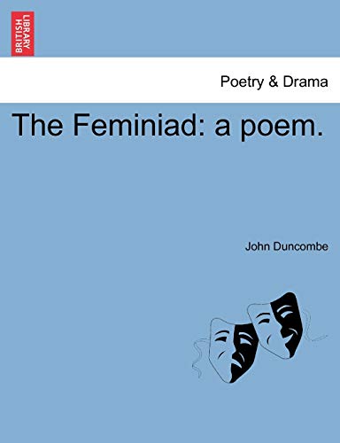 9781241420512: The Feminiad: A Poem.