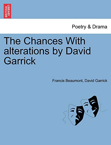 Stock image for The Chances with Alterations by David Garrick for sale by Lucky's Textbooks