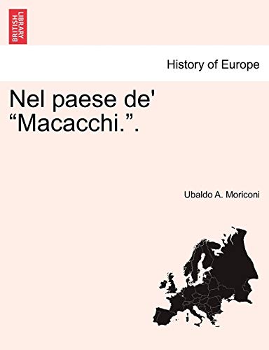 Beispielbild fr Nel paese de' "Macacchi.". (Italian Edition) zum Verkauf von Lucky's Textbooks