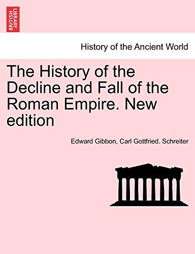 The History of the Decline and Fall of the Roman Empire. Vol. II New edition - Gibbon, Edward|Schreiter, Carl Gottfried.