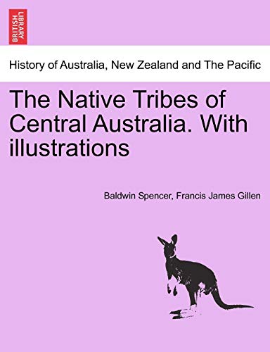 Stock image for The Native Tribes of Central Australia. With illustrations for sale by Chiron Media