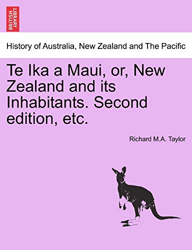 Stock image for Te Ika a Maui, or, New Zealand and its Inhabitants. Second edition, etc. for sale by Lucky's Textbooks