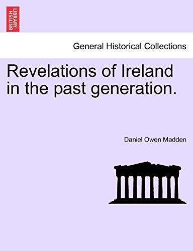 Stock image for Revelations of Ireland in the Past Generation. for sale by Lucky's Textbooks