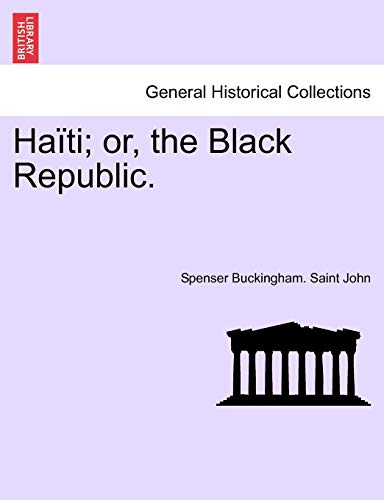 9781241435820: Hati; or, the Black Republic.