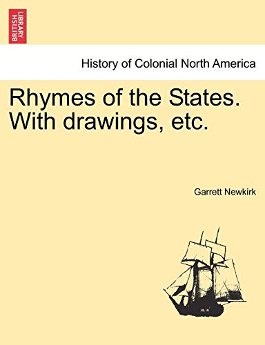 Stock image for Rhymes of the States. with Drawings, Etc. for sale by Lucky's Textbooks