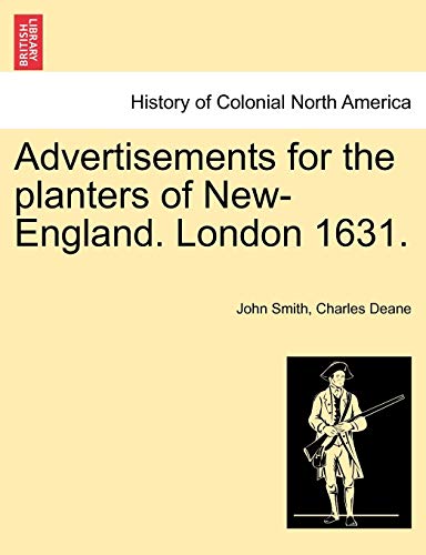 Stock image for Advertisements for the Planters of New-England. London 1631. for sale by Lucky's Textbooks