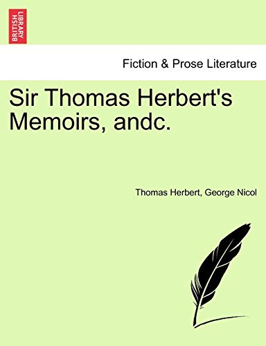 Stock image for Sir Thomas Herbert's Memoirs, Andc. for sale by Lucky's Textbooks