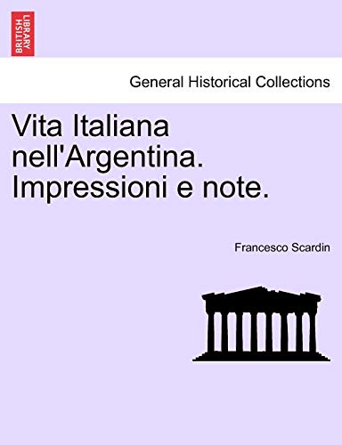Stock image for Vita Italiana nell'Argentina Impressioni e note for sale by PBShop.store US