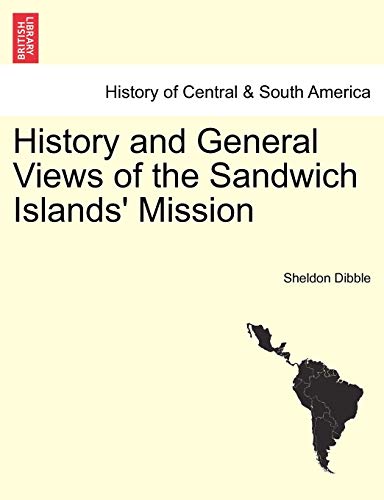 Stock image for History and General Views of the Sandwich Islands' Mission for sale by PBShop.store US