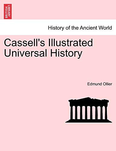 Cassell's Illustrated Universal History - Edmund Ollier