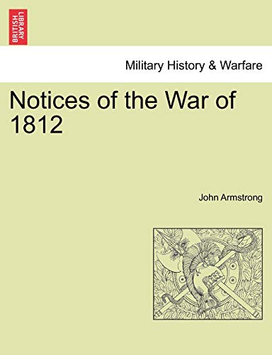 9781241453657: Notices of the War of 1812. Vol. II