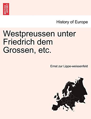 Beispielbild fr Westpreussen unter Friedrich dem Grossen, etc. zum Verkauf von Buchpark