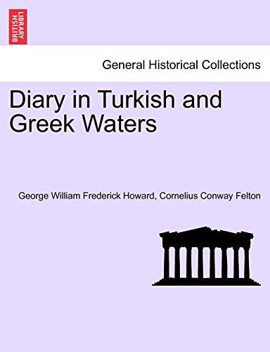 Stock image for Diary in Turkish and Greek Waters for sale by Lucky's Textbooks