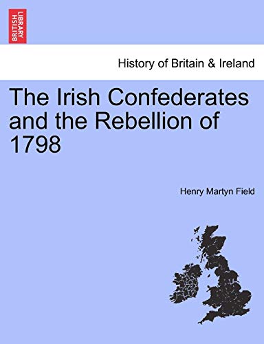 Imagen de archivo de The Irish Confederates and the Rebellion of 1798 a la venta por Lucky's Textbooks