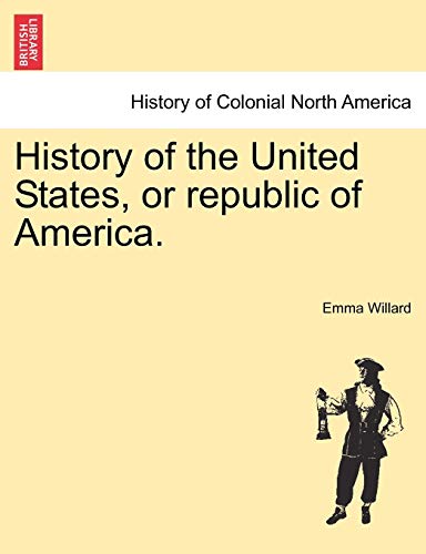 Stock image for History of the United States, or republic of America for sale by PBShop.store US