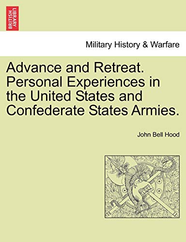 Stock image for Advance and Retreat Personal Experiences in the United States and Confederate States Armies for sale by PBShop.store US