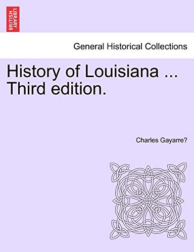 Beispielbild fr History of Louisiana Vol II Third edition zum Verkauf von PBShop.store US