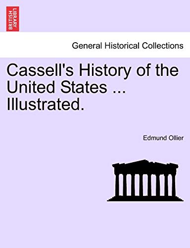 Stock image for Cassell's History of the United States . Illustrated. for sale by Lucky's Textbooks