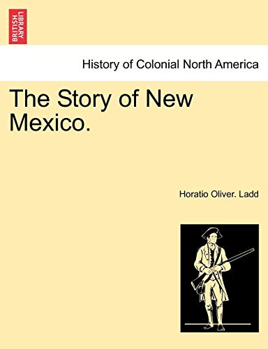 Imagen de archivo de The Story of New Mexico. a la venta por Lucky's Textbooks