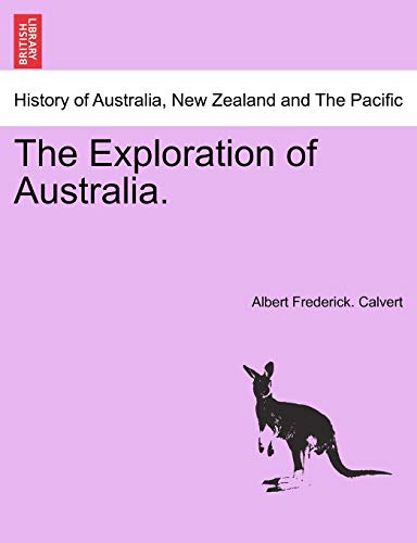 9781241474959: The Exploration of Australia.