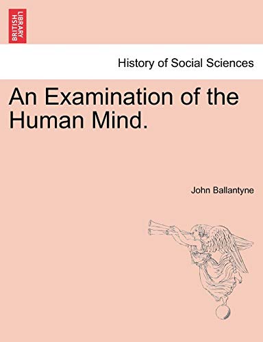 9781241475215: An Examination of the Human Mind.
