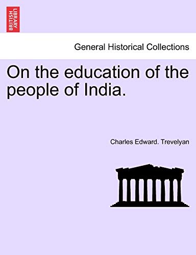 Stock image for On the Education of the People of India. for sale by Lucky's Textbooks