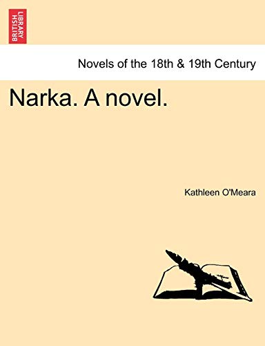 9781241479459: Narka. A novel.