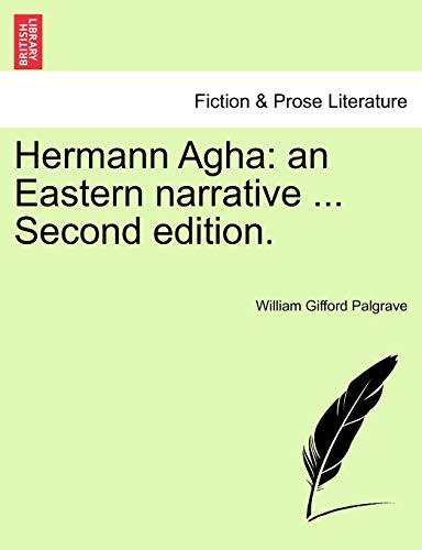 Imagen de archivo de Hermann Agha: An Eastern Narrative . Second Edition. a la venta por Ebooksweb