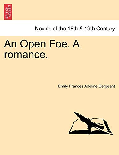 Stock image for An Open Foe. a Romance. for sale by Lucky's Textbooks
