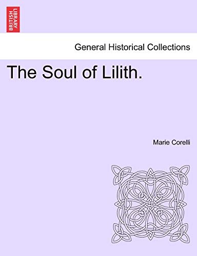 Beispielbild fr The Soul of Lilith, vol II zum Verkauf von PBShop.store US