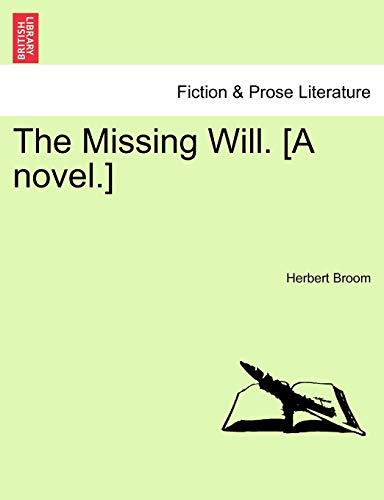 Stock image for The Missing Will A novel Vol III for sale by PBShop.store US
