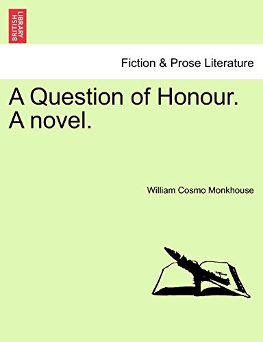 Imagen de archivo de A Question of Honour A novel Vol III a la venta por PBShop.store US