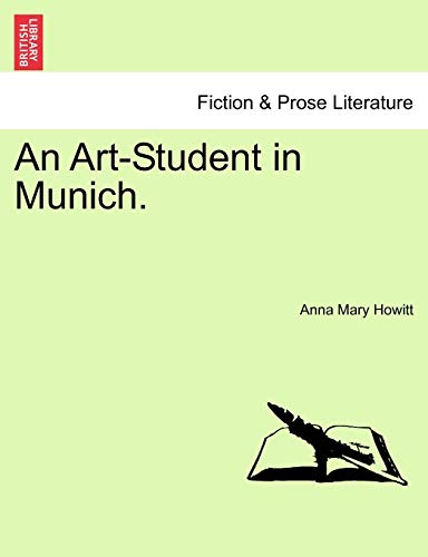 Imagen de archivo de An Art-Student in Munich. a la venta por Lucky's Textbooks