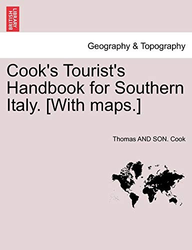 Stock image for Cook's Tourist's Handbook for Southern Italy. [With Maps.] for sale by Lucky's Textbooks