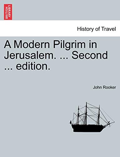 Beispielbild fr A Modern Pilgrim in Jerusalem. . Second . Edition. zum Verkauf von Lucky's Textbooks