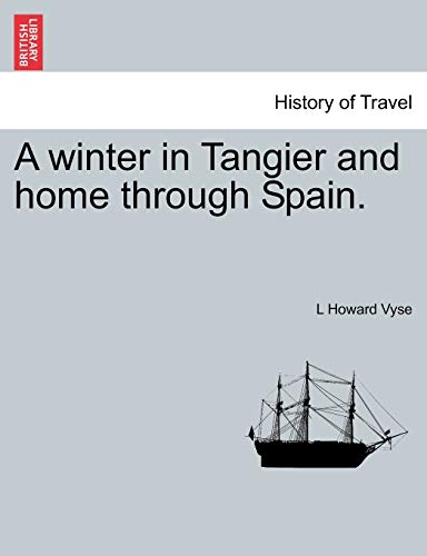 Stock image for A winter in Tangier and home through Spain for sale by PBShop.store US