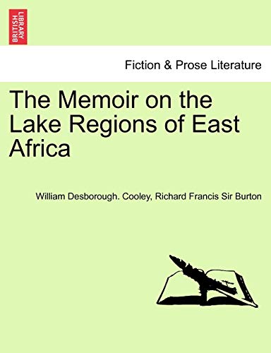 Imagen de archivo de The Memoir on the Lake Regions of East Africa a la venta por Lucky's Textbooks