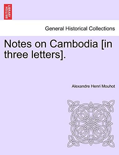 Stock image for Notes on Cambodia [in three letters]. for sale by Chiron Media