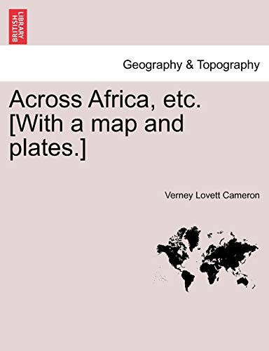 Stock image for Across Africa, Etc. [With a Map and Plates.] for sale by Lucky's Textbooks