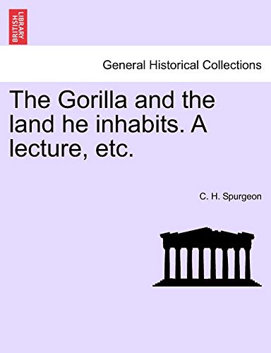 Beispielbild fr The Gorilla and the land he inhabits. A lecture, etc. zum Verkauf von Chiron Media