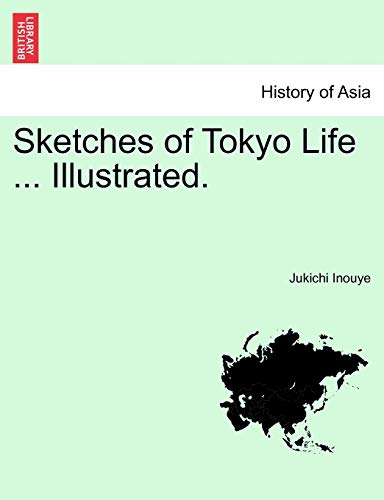 Stock image for Sketches of Tokyo Life Illustrated for sale by PBShop.store US