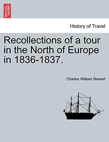 9781241522520: Recollections of a tour in the North of Europe in 1836-1837.