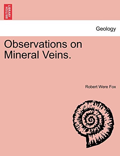 Stock image for Observations on Mineral Veins. for sale by Chiron Media