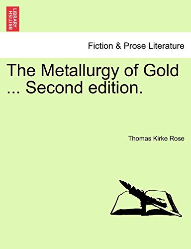 Beispielbild fr The Metallurgy of Gold . Second edition. (German Edition) zum Verkauf von Lucky's Textbooks